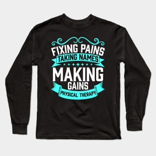 Funny Physical Therapy Gift PT Therapist Month product Long Sleeve T-Shirt